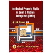 New Era Law Publication's Intellectual Property Rights in Small & Medium Enterprises (SMEs) by Dr. S. R. Myneni
